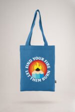 Sky Blue Find Your Fire Printed Small Tote Bag